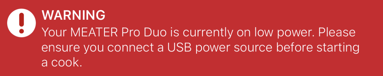 Banner notification: MEATER is on low power, connect USB power before starting a cook
